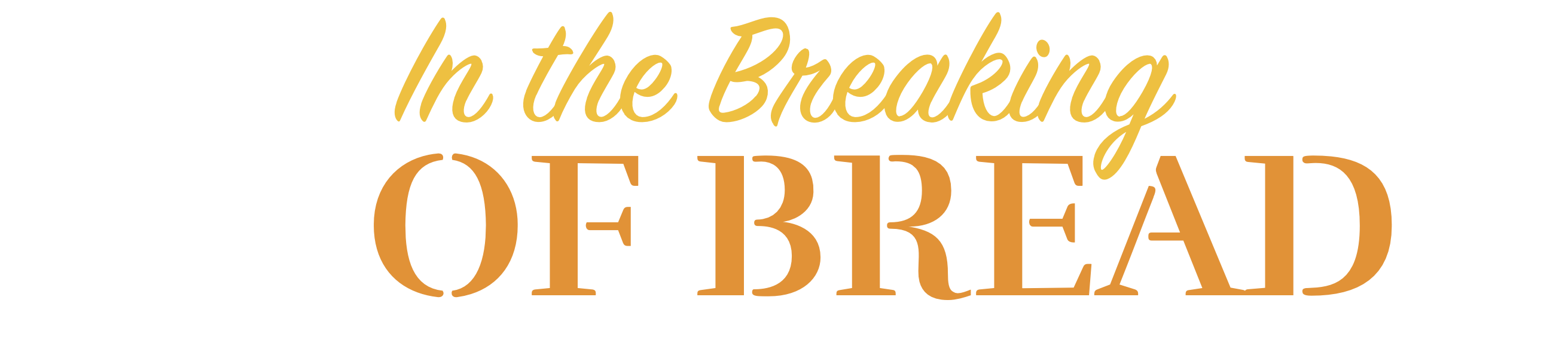 In the Breaking of Bread